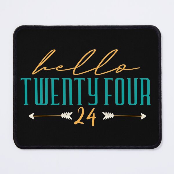 Item preview, Hello Twenty Four 24 . Hello 24 - 24th Birthday designed and sold by YerrouDesing.