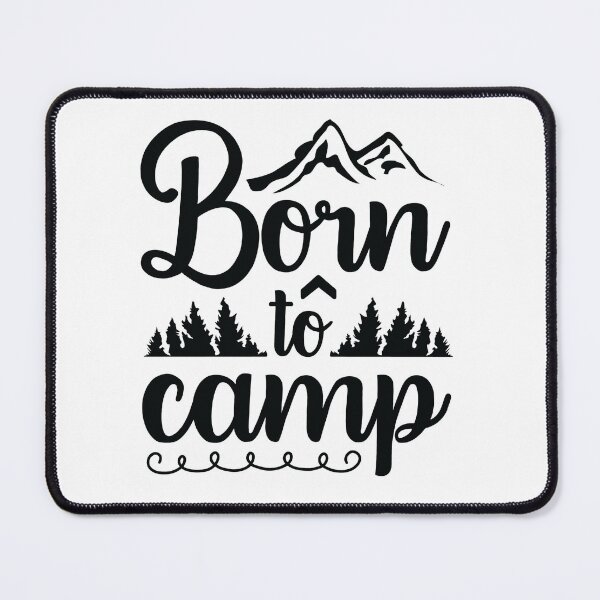 Item preview, Born to camp designed and sold by yubamann.
