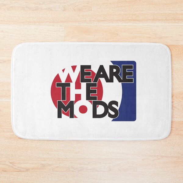 Item preview, We are the Mods designed and sold by EvilGravy.