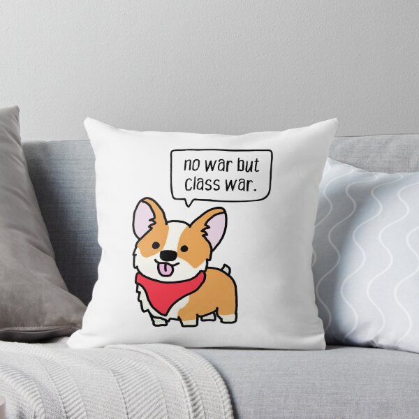Item preview, no war but class war. dog. designed and sold by cute anarchist animals.