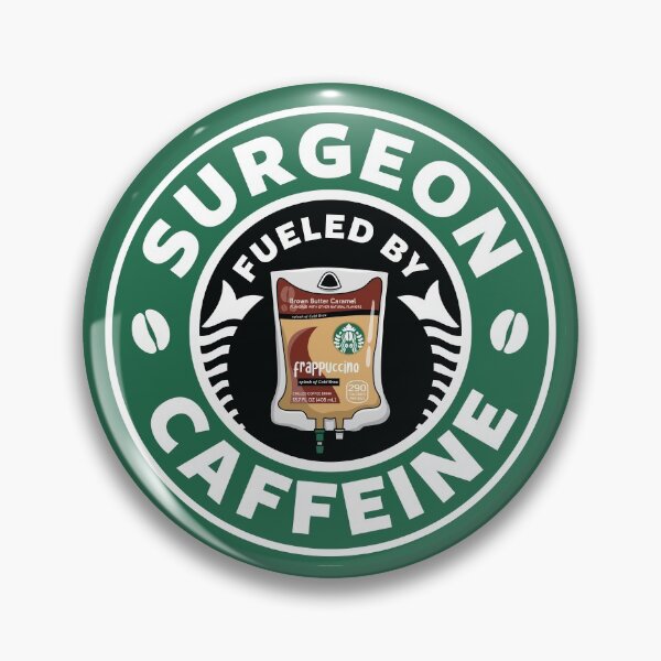 Item preview, Surgeon Fueled By Caffeine designed and sold by spacedowl.