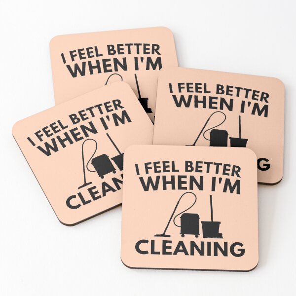 Item preview, I Feel Better When I'm Cleaning Funny Housekeeper Janitor designed and sold by SavvyCleaner.