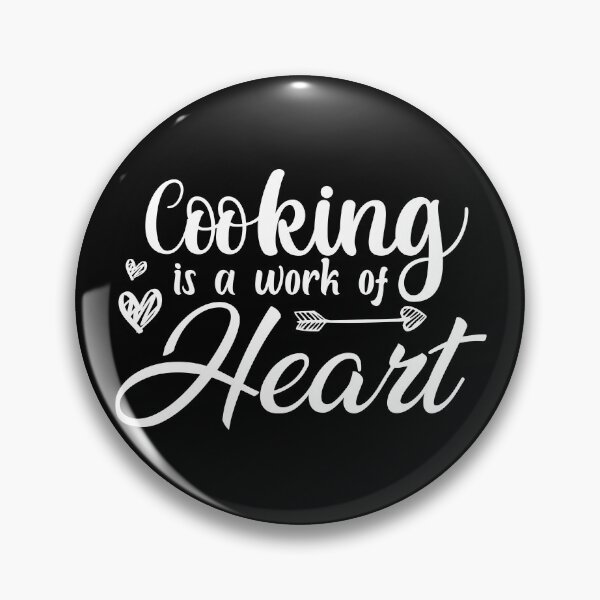 Item preview, cooking Is A Work Of Heart designed and sold by AristoDesigner.