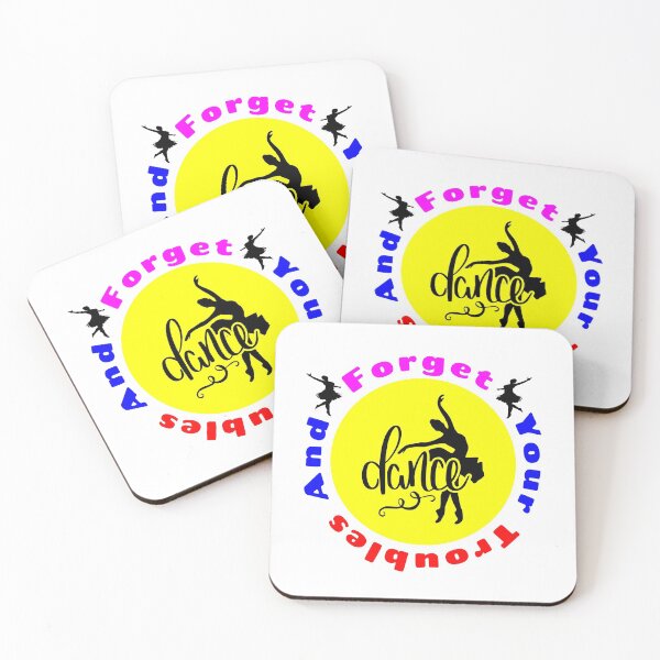 Item preview, Forget Your Troubles And Dance - Dance Life designed and sold by Delandor.
