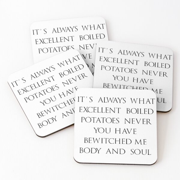 Item preview, What Excellent Boiled Potatoes Never You’ve Bewitched Me designed and sold by gracecotton99.