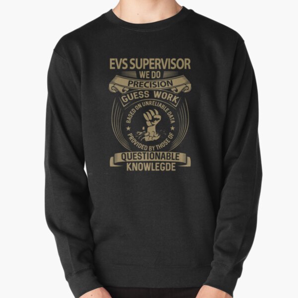 Evs Supervisor T Shirt - We Do Precision Job Gift Item Tee Poster for Sale  by paneczkopat