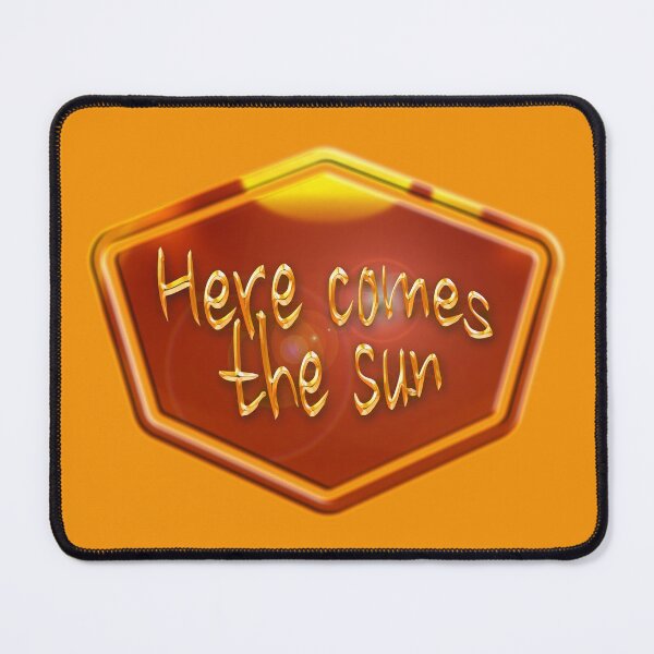 Item preview, HERE COMES THE SUN designed and sold by Klementsen.