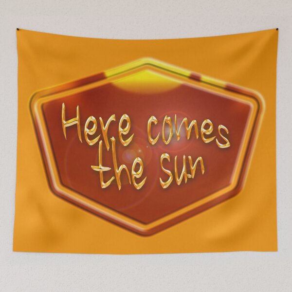 Item preview, HERE COMES THE SUN designed and sold by Klementsen.