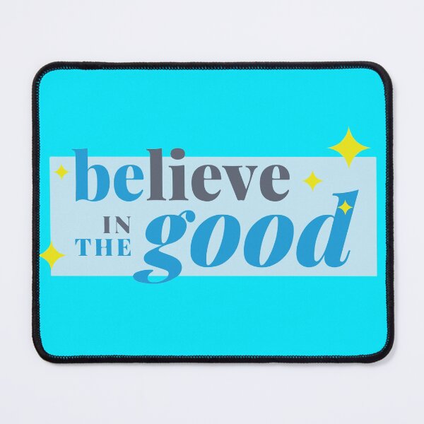 Item preview, Believe In The Good / Be The Good designed and sold by AaronM1301.
