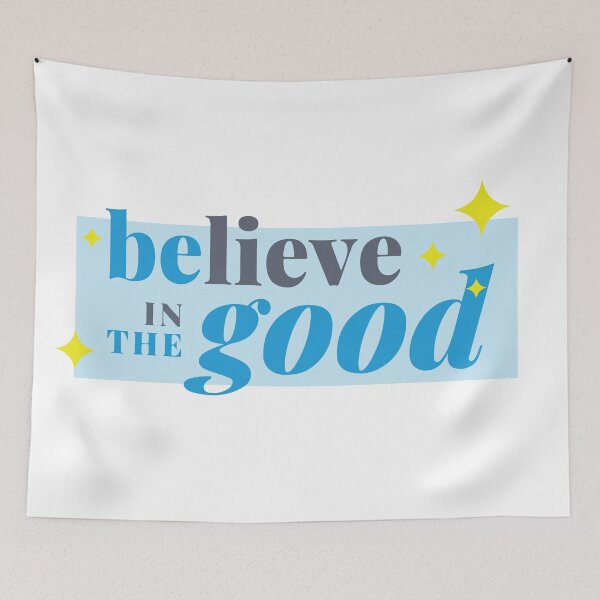 Item preview, Believe In The Good / Be The Good designed and sold by AaronM1301.