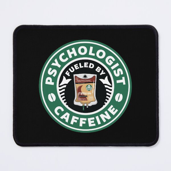 Item preview, Psychologist Fueled By Caffeine designed and sold by spacedowl.