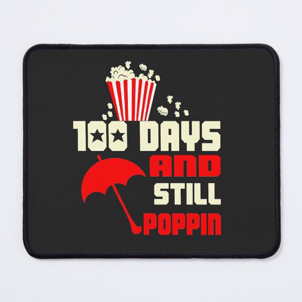 Item preview, 100 days and still Poppin 100th day of school designed and sold by tshirtsdesk.