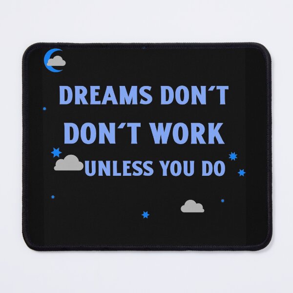 Item preview, Dreams don't work unless you do designed and sold by Motivationlane.