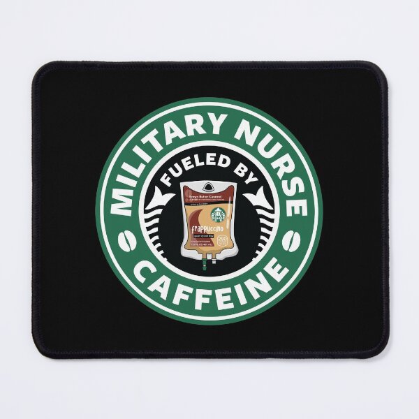 Item preview, Military Nurse Fueled By Caffeine designed and sold by spacedowl.