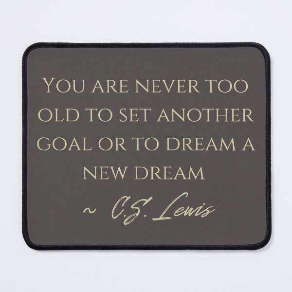 Item preview, You Are Never Too Old Quote Text Design designed and sold by EarthArtDesigns.