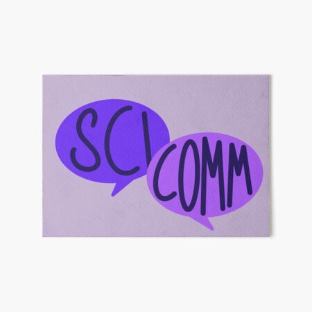 SciComm - Science Communication Art Board Print
