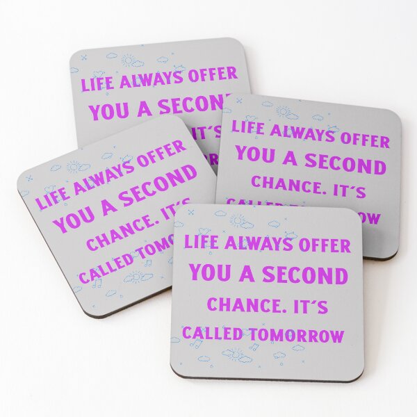 Item preview, Life always offer you a second chance called tomorrow designed and sold by designlee.