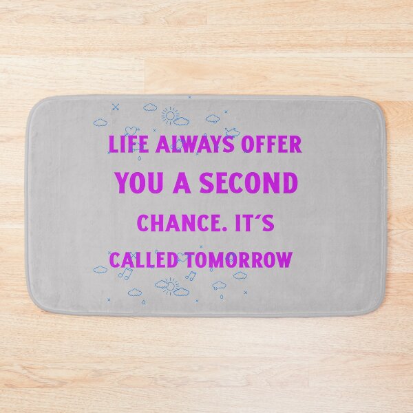 Item preview, Life always offer you a second chance called tomorrow designed and sold by designlee.