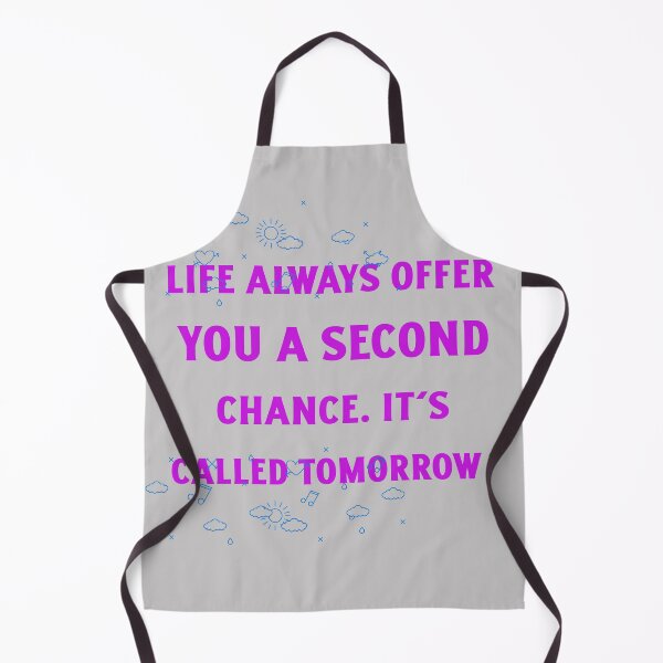 Item preview, Life always offer you a second chance called tomorrow designed and sold by designlee.