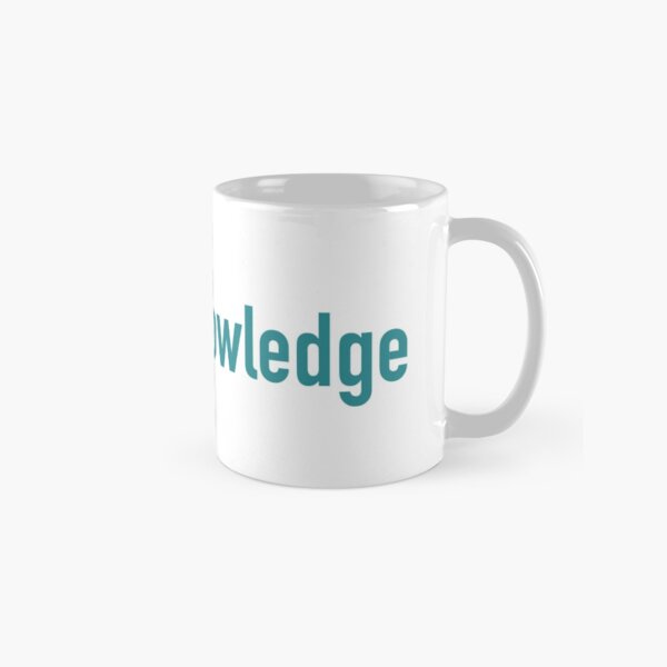 Create Knowledge Classic Mug