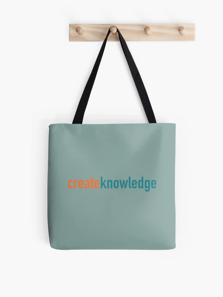 Thumbnail 1 of 2, Tote Bag, Create Knowledge designed and sold by PhDoer.