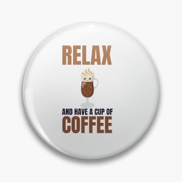 Artikelvorschau, Entspannen Sie sich und trinken Sie eine Tasse Kaffee - Trendy Kawaii Coffee Illustration Gift Idea For Coffee Lovers entworfen und verkauft von Prince - Bestseller ★★★★★.
