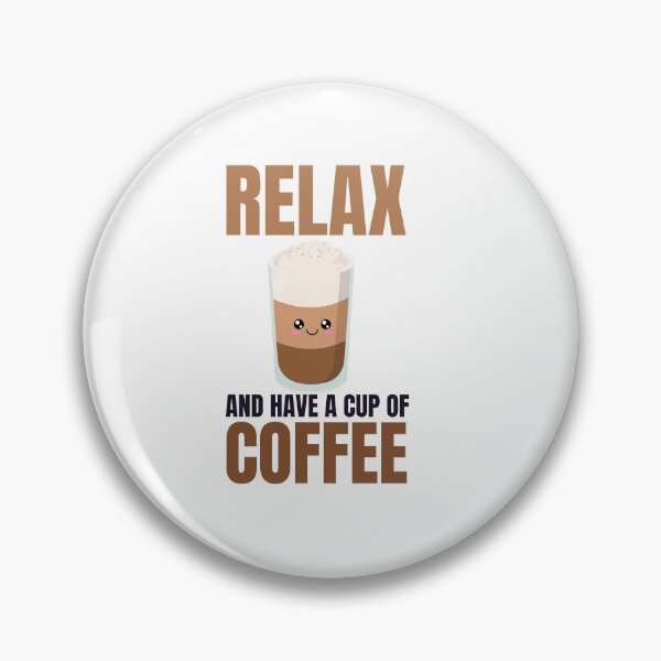 Artikelvorschau, Entspannen Sie sich und trinken Sie eine Tasse Kaffee - Trendy Kawaii Coffee Illustration Gift Idea For Coffee Lovers entworfen und verkauft von Prince - Bestseller ★★★★★.