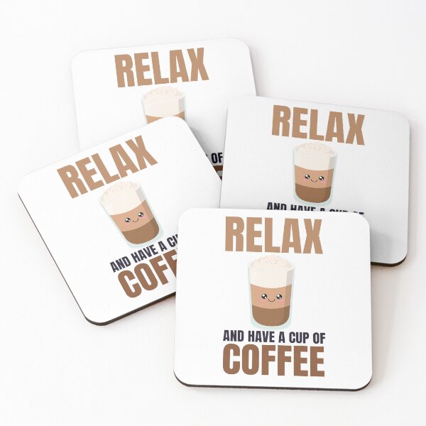 Item preview, Relax and Have a Cup of Coffee - Trendy Kawaii Coffee Illustration Gift Idea For Coffee Lovers designed and sold by Prince - Bestseller ★★★★★.