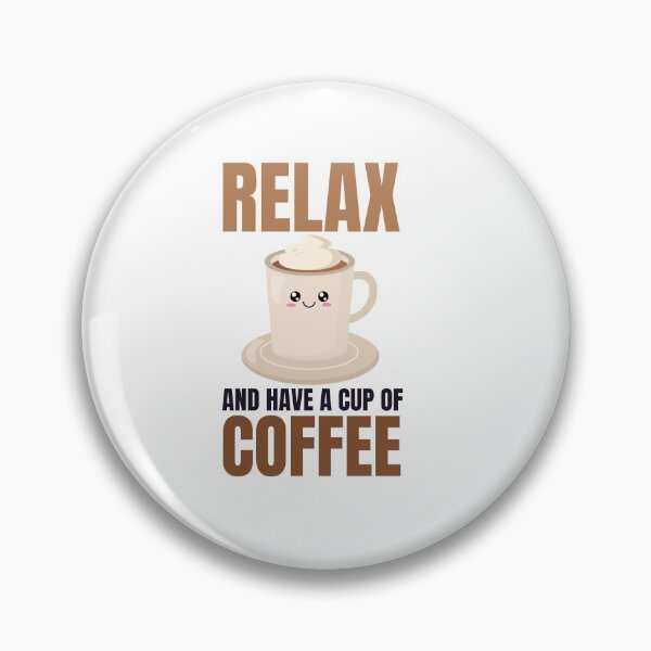 Artikelvorschau, Entspannen Sie sich und trinken Sie eine Tasse Kaffee - Trendy Kawaii Coffee Illustration Gift Idea For Coffee Lovers entworfen und verkauft von Prince - Bestseller ★★★★★.