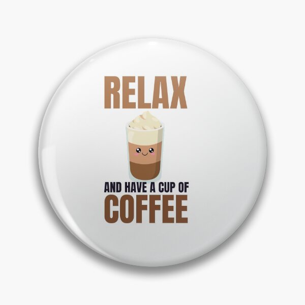 Artikelvorschau, Entspannen Sie sich und trinken Sie eine Tasse Kaffee - Trendy Kawaii Coffee Illustration Gift Idea For Coffee Lovers entworfen und verkauft von Prince - Bestseller ★★★★★.