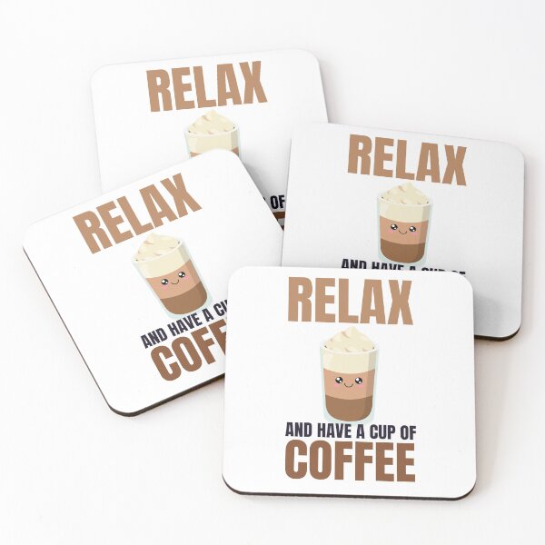Item preview, Relax and Have a Cup of Coffee - Trendy Kawaii Coffee Illustration Gift Idea For Coffee Lovers designed and sold by Prince - Bestseller ★★★★★.