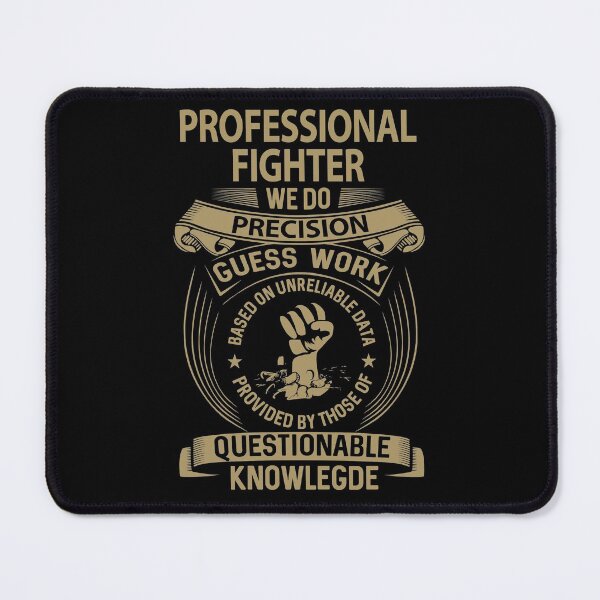 Item preview, Professional Fighter T Shirt - We Do Precision Job Gift Item Tee designed and sold by smueller39.