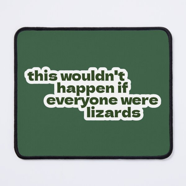 Item preview, this wouldn't happen if everyone were lizards designed and sold by milastudio.