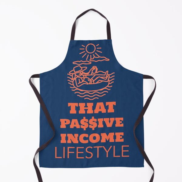 Item preview, That Passive Income Lifestyle designed and sold by designlee.