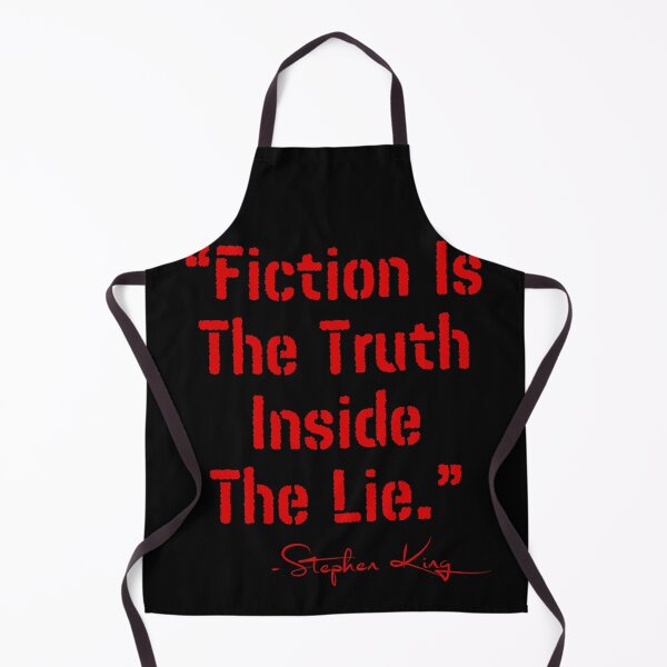 Item preview, Fiction Is The Truth Inside The Lie, quote for Stephen King Fan designed and sold by Constant Readers.