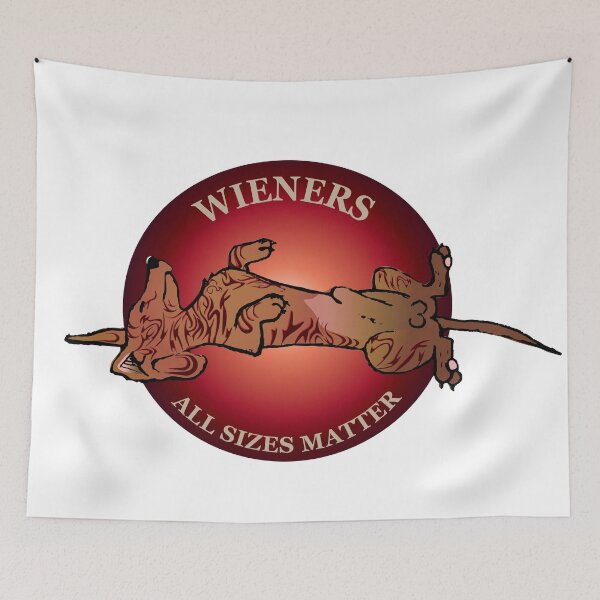Item preview, All Sizes Matter Dachshund Wiener dog designed and sold by EmmyArtkinson .