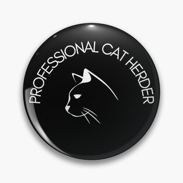 Item preview, Professional cat herder designed and sold by travelnerd.