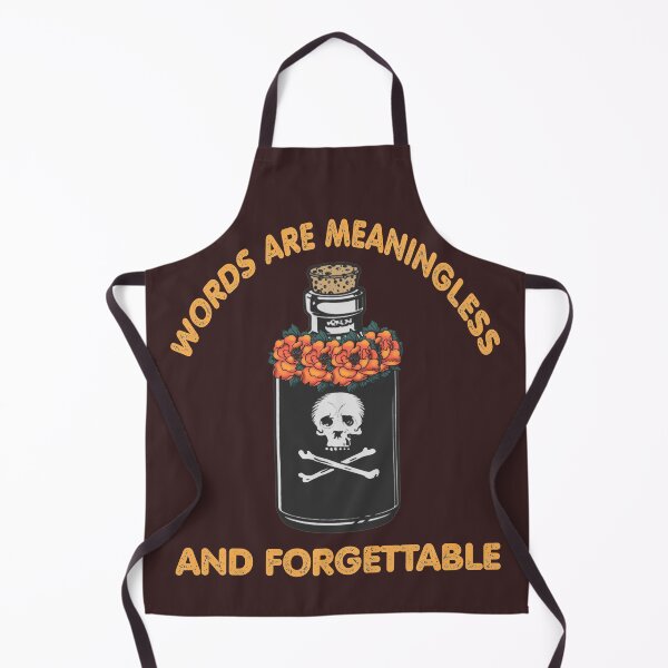 Item preview, Words are meaningless and forgettable designed and sold by SidTastic .