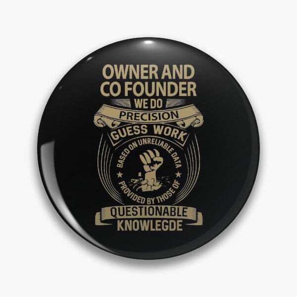 Item preview, Owner And Co Founder T Shirt - We Do Precision Job Gift Item Tee designed and sold by paneczkopat.