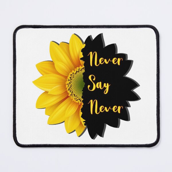 Item preview, Never say Never positive thinking inspiration. designed and sold by bluehatgraphics.