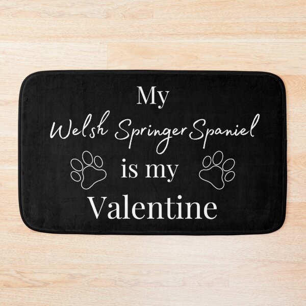Item preview, My Welsh Springer Spaniel Is My Valentine designed and sold by SadSprinkles.