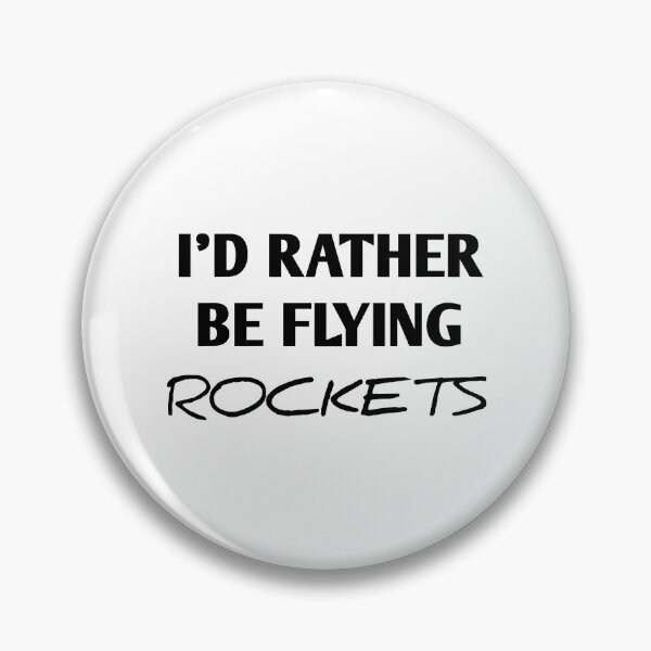 Item preview, I'D RATHER BE FLYING ROCKETS  designed and sold by Andersong.