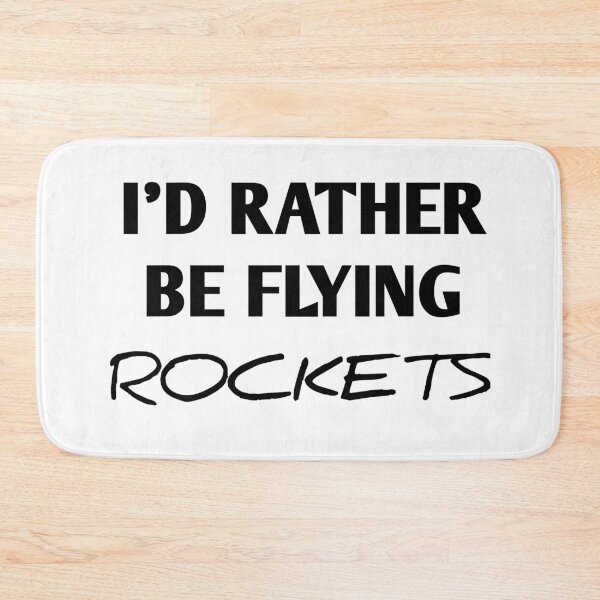 Item preview, I'D RATHER BE FLYING ROCKETS  designed and sold by Andersong.