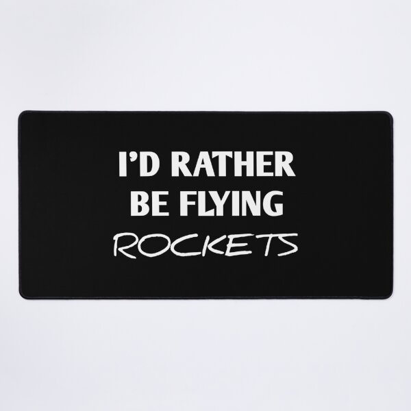 Item preview, I'D RATHER BE FLYING ROCKETS  designed and sold by Andersong.