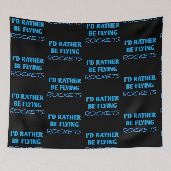 Item preview, I'D RATHER BE FLYING ROCKETS  designed and sold by Andersong.