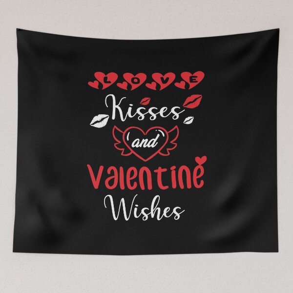 Item preview, Love Kisses and Valentine Wishes Quote Cool Valentine's Day designed and sold by Shirtcutestore  ⭐⭐⭐⭐⭐.
