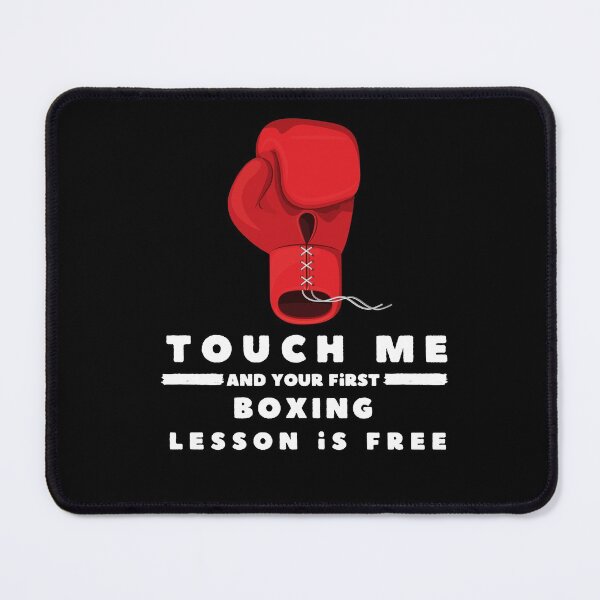 Item preview,  Touch Me And Your First Boxing Lesson Is Free - Gift For Boxers and Boxing lover designed and sold by zakibenj.