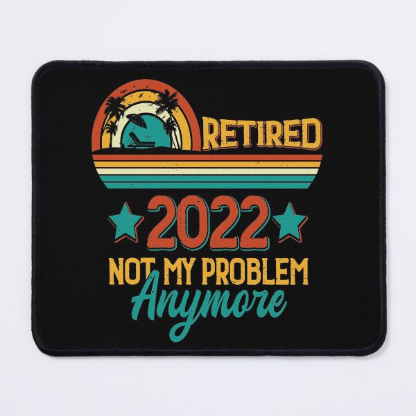 Item preview, Retired 2022 Not My Problem Anymore designed and sold by mohalaz.