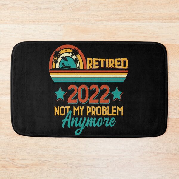Item preview, Retired 2022 Not My Problem Anymore designed and sold by mohalaz.