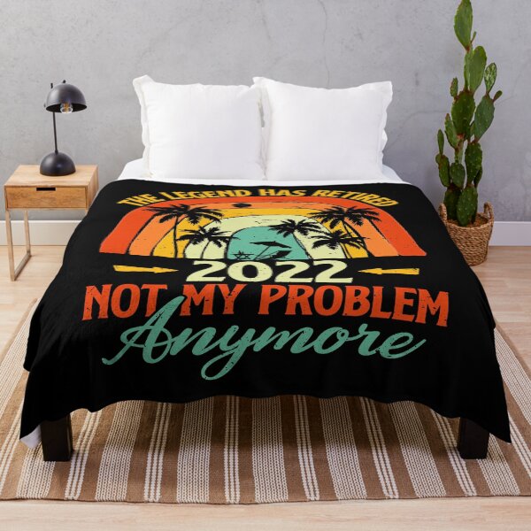 Item preview, Retired 2022 Not My Problem Anymore , Funny Retirement Gift , Funny Wife's Gift , Funny Dad's Gift designed and sold by mohalaz.